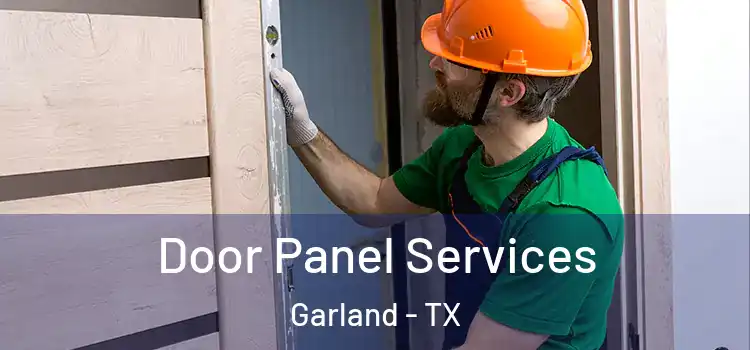  Door Panel Services Garland - TX