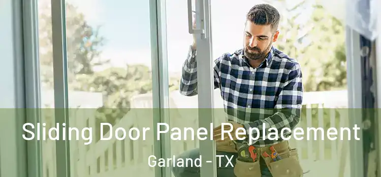  Sliding Door Panel Replacement Garland - TX