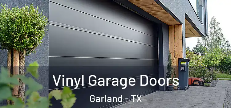  Vinyl Garage Doors Garland - TX